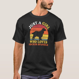 Vintage Retro Just A Girl Who Loves Cocker Spaniel T-Shirt