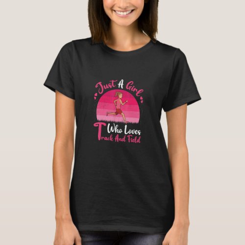 Vintage Retro Just A Girl Who Loves Track And Fiel T_Shirt
