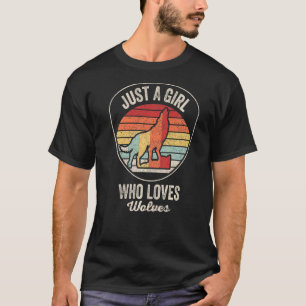 Vintage Retro Just A Girl Who Loves Wolves Wolf G T-Shirt