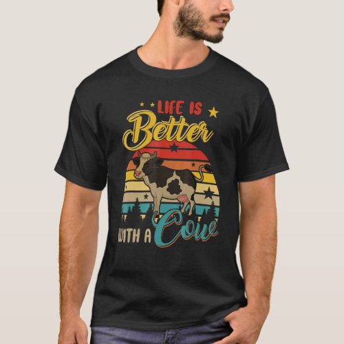 Vintage Retro Life Better With A Cow Farmer Owner T-Shirt