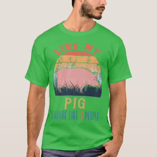 Vintage Retro Like My Pig And Maybe Like 3 People T-Shirt