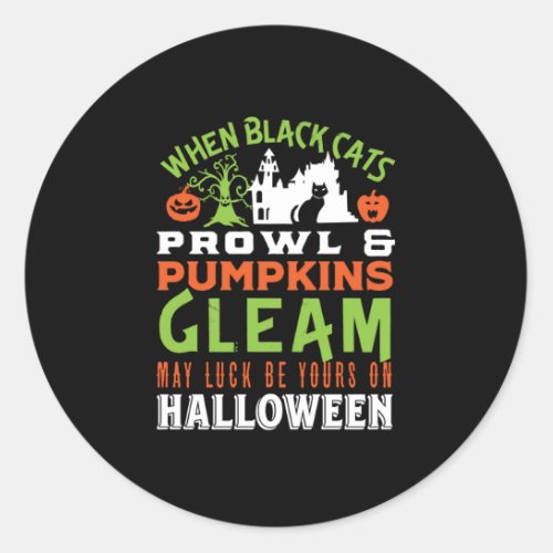 Vintage Retro Luck Halloween Quote and Poem Classic Round Sticker