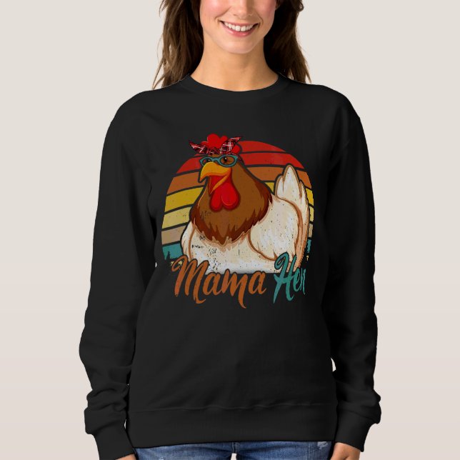 Vintage Retro Mama Hen  Chicken  Mother's Day Sweatshirt (Front)