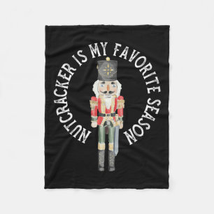 Vintage Retro Nutcracker Is My Favorite Season Chr Fleece Blanket