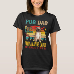 Vintage Retro Pug Dad Happy Father's Day To My Ama T-Shirt