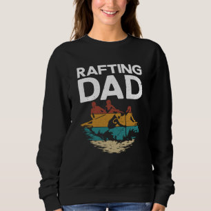 Vintage Retro Rafting Dad Dad Daddy Fathers Day Sweatshirt