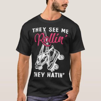 Vintage Retro Roller Skates They See Me Rollin The T-Shirt