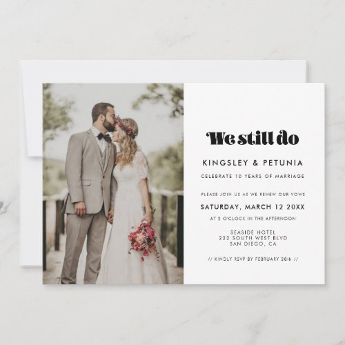 Vintage retro script We still do Vow renewal photo Invitation