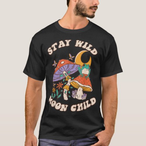 Vintage Retro Stay Wild Moon Child Frog Mushroom H T_Shirt