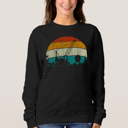 Vintage Retro Style Pine Tree Wrecking Ball Crane  Sweatshirt