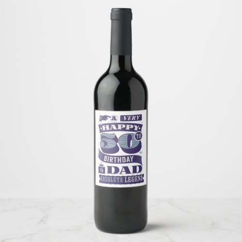  Vintage Retro Style Typography 50th Birthday Dad Wine Label