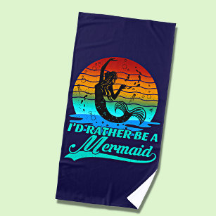 Vintage Retro Sunset Rather Be A Mermaid Beach Towel
