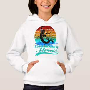 Vintage Retro Sunset Rather Be A Mermaid Hoodie