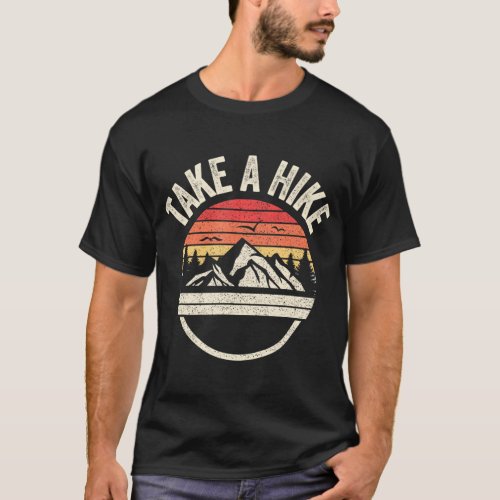 Vintage Retro Take A Hike Hiker Outdoors Camping T_Shirt