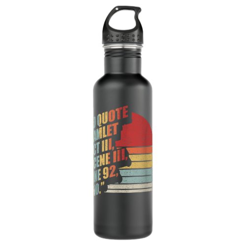 Vintage Retro To Quote Hamlet Funny Literary Readi Stainless Steel Water Bottle