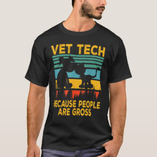 Vintage Retro Vet Tech Because People Are Gross Ve T-Shirt