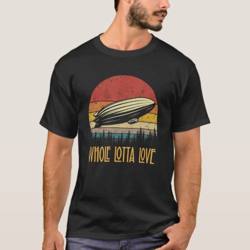 Vintage Retro Zeppelin Dirigible Airship Whole Lot T_Shirt