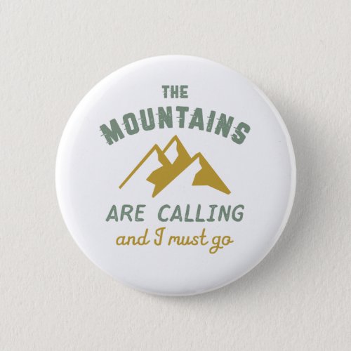 Vintage Rock Climbing The Mountains Are Calling Button