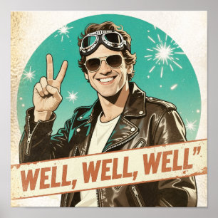 Vintage Rock & Roll Well Well Well Poster