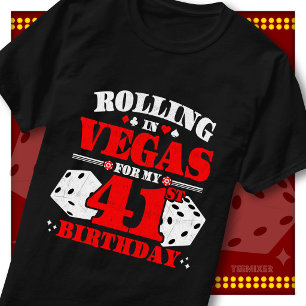 Vintage Rolling In Vegas 41st Birthday Party T-Shirt