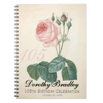 Vintage Rose 105th Birthday Celebration Guest Book by PBsecretgarden at Zazzle