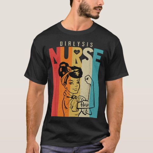 Vintage Rosie The Riveter Dialysis Nurse T_Shirt