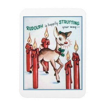 Vintage Rudolph Strutting Magnet by ChristmasTimeByDarla at Zazzle