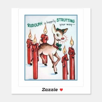 Vintage Rudolph Strutting Vinyl Sticker by ChristmasTimeByDarla at Zazzle