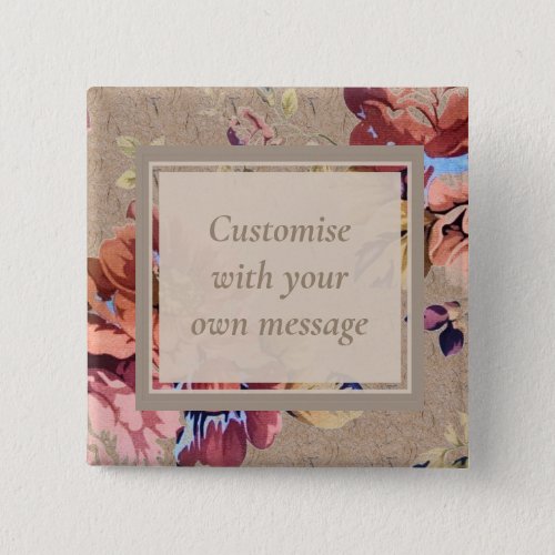 Vintage Rustic Floral Custom Text Button