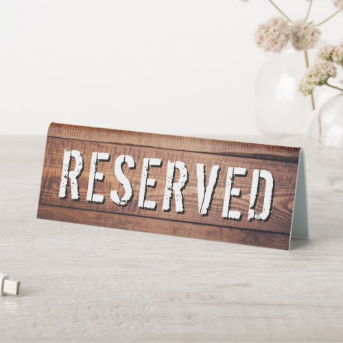 VIntage Rustic Wooden Look Reserved Table Sign