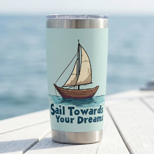 Vintage Sailboat Nautical Inspirational Quote Insulated Tumbler