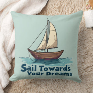 Vintage Sailboat Nautical Inspirational Quote Throw Pillow