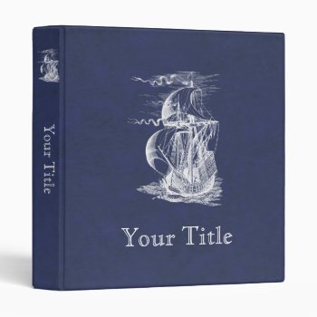 Vintage Sailing Ship 3 Ring Binder by RomanticArchive at Zazzle