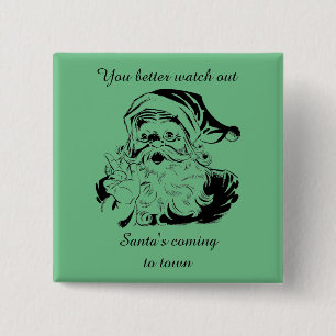 Vintage Santa Coming to Town Button