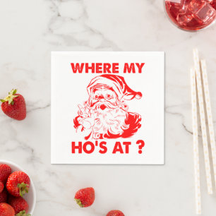 Vintage Santa Funny Christmas   Where My Ho's At ? Napkins