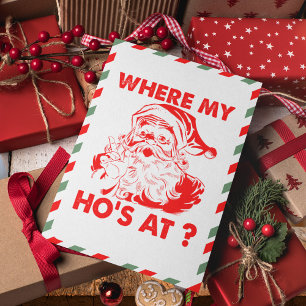 Vintage Santa Funny "Where My Ho's At?" Holiday Card