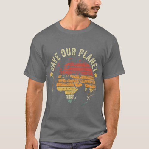 Vintage Save Our Planet Cute Earth Day T_Shirt