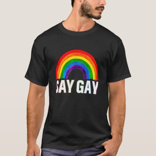 Vintage Say Gay We Say Gay Florida Lgbt Pride Rain T_Shirt