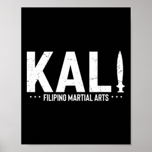 Vintage Saying Kali Filipino Martial Arts Training Poster