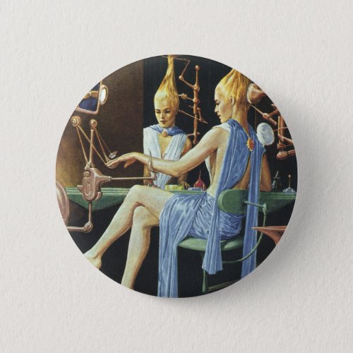 Vintage Science Fiction Beauty Salon Spa Manicures Button