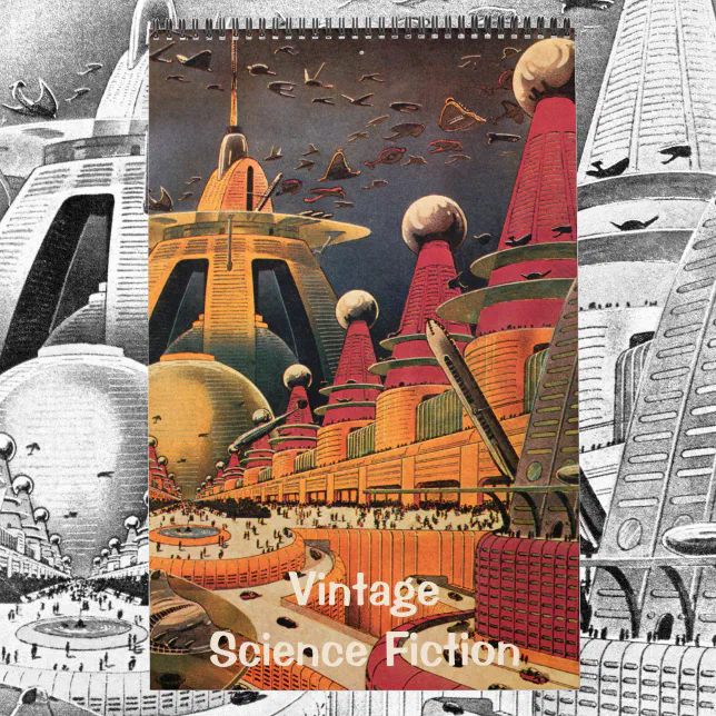 Vintage SciFi Illustrations, Retro Science Fiction Calendar Zazzle