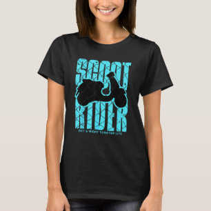 Vintage Scooter Rider Scooter Life Moped Bike Love T-Shirt