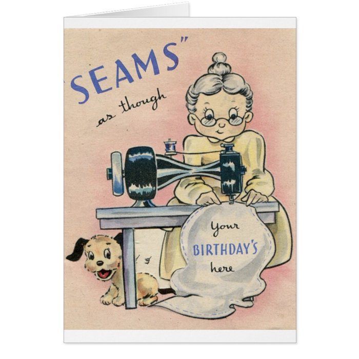 Vintage Seamstress And Puppy Birthday Card