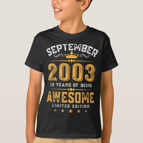 Vintage September 2003 Gifts 19 Year Old 19th T_Shirt