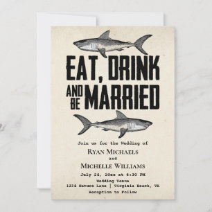Vintage Shark Eat Drink and be Married Wedding Invitation