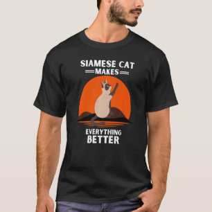 Vintage Siamese Cat Makes Everything Better Retro T-Shirt