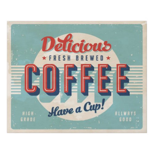 Vintage sign _ Fresh Brewed Coffee