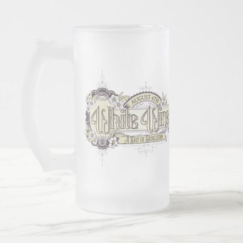 Vintage Sign White Wine Day Frosted Glass Beer Mug