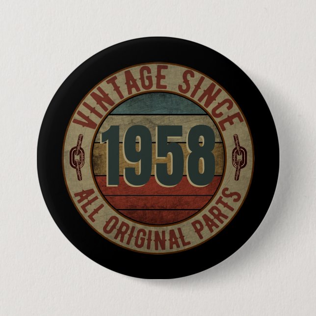 VINTAGE SINCE 1958 ALL ORIGINAL PARTS BUTTON (Front)
