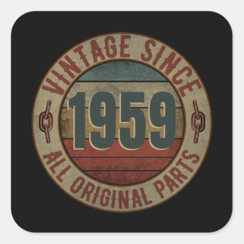 VINTAGE SINCE 1959 ALL ORIGINAL PARTS SQUARE STICKER